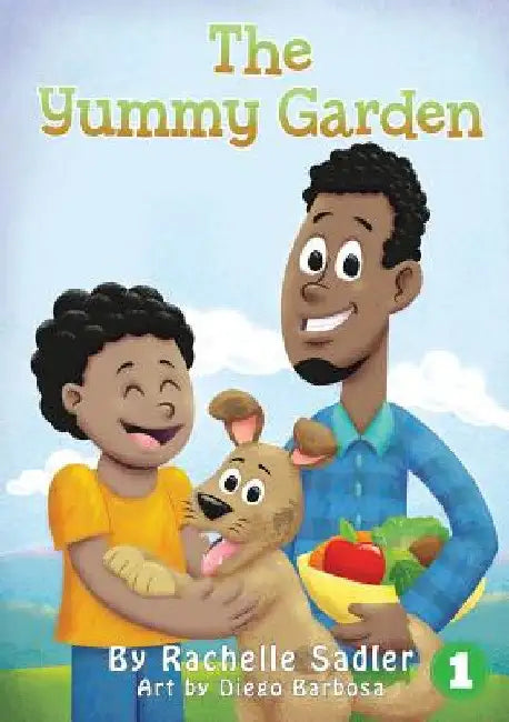 The Yummy Garden by Rachelle Sadler