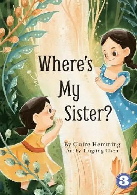 Where's My Sister? by Claire Hemming