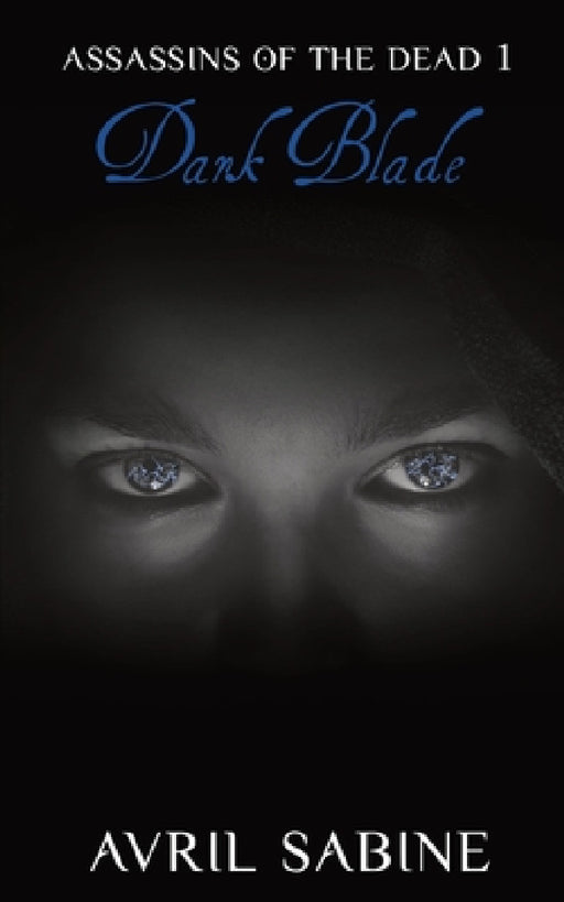 Dark Blade by Avril Sabine