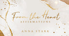 From the Heart: Affirmations by Stark