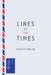Lines of the Times: A Travel Scrapbook - The Journal Notes of Martin Fowler 1973-2016 by Martin Fowler