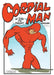 Red Cordial Man Adventures: The Epic Infallible Superhero by Lambhead