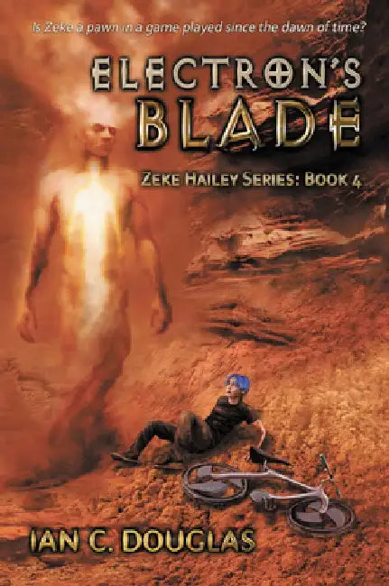 Electron's Blade by Ian C. Douglas