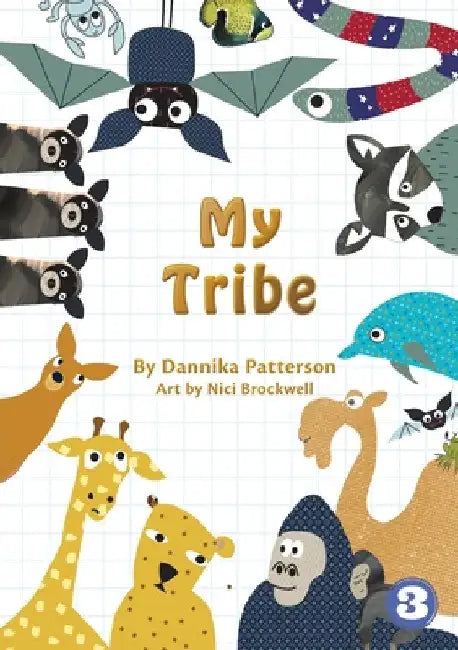 My Tribe by Dannika Patterson