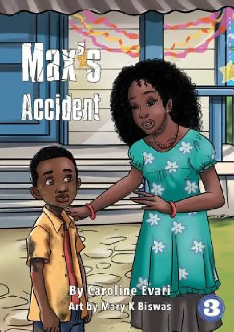 Max's Accident by Caroline Evari