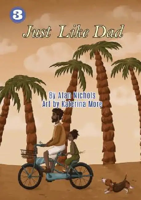 Just Like Dad by Alan Nichols
