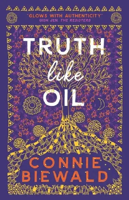 Truth Like Oil by Connie Biewald