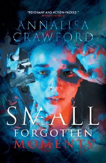 Small Forgotten Moments by Annalisa Crawford