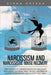Narcissism and Narcissistic Abuse Recovery: Free Yourself by Understanding the Narcissists Personality Disorder, What the Hell Happened in Your Relati by Diana Ortega