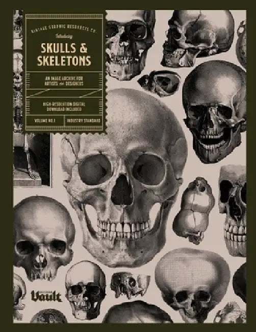 Skulls and Skeletons: An Image Archive and Anatomy Reference Book for Artists and Designers: An Image Archive and Drawing Reference Book for Artists a by Kale James