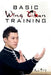 Basic Wing Chun Training: Wing Chun Street Fight Training and Techniques by Sam Fury