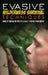 Evasive Wilderness Survival Techniques: How to Survive in the Wild While Evading Your Captors by Sam Fury