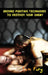 Ground Fighting Techniques to Destroy Your Enemy: Street Based Ground Fighting, Brazilian Jiu Jitsu, and Mixed Martial Arts Fighting Techniques by Sam Fury
