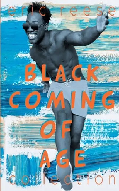 Black Coming of Age Collection by Eric Reese