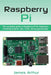 Raspberry Pi by Arthur, James
