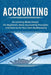 Accounting: Accounting Made Simple for Beginners, Basic Accounting Principles and How to Do Your Own Bookkeeping by Robert Briggs