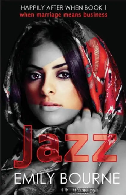 Jazz: A Dark Modern Aladdin Retelling Romantic Suspense Novel by Emily Bourne