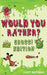 Would You Rather Gross! Editio: Scenarios Of Crazy, Funny, Hilariously Challenging Questions The Whole Family Will Enjoy (For Boys And Girls Ages 6, 7 by Scott Matthews
