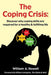 The Coping Crisis by William a. Howatt