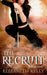 The Recruit: Book One by Elizabeth Kelly