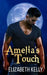 Amelia's Touch by Elizabeth Kelly