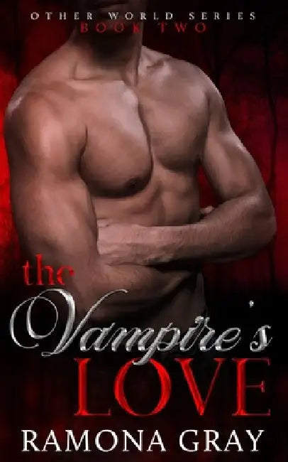 The Vampire's Love by Ramona Gray