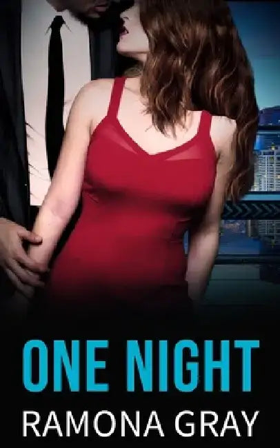 One Night by Ramona Gray
