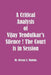 Critical Analysis of Vijay Tendulkar's Silence ! the Court Is in Session by Dr Beena a. Mahida