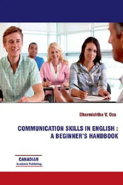 Communication Skills in English by Dharmishtha V. Oza