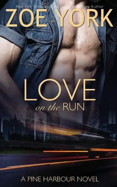 Love on the Run by Zoe York