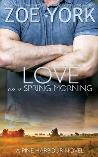 Love on a Spring Morning by Zoe York