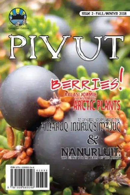 Pivut: Inuit Stories and Traditional Knowledge Volume 2 by Inhabit Media