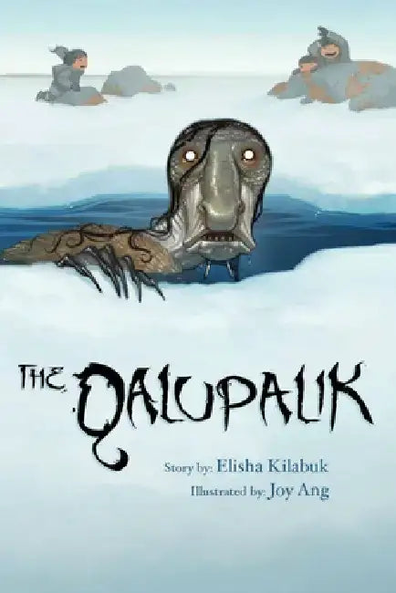 The Qalupalik by Elisha Kilabuk