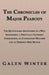 The Chronicles of Major Peabody: The Questionable Adventures of a Wily Spendthrift, a Politically Incorrect Curmudgeon, an Unprincipled Wagerer and an by Galen Winter