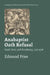 Anabaptist Oath Refusal by Edmund Pries