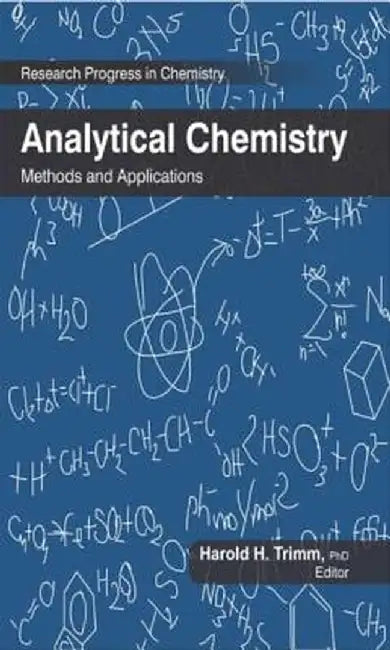 Analytical Chemistry: Methods and Applications by Harold H. Trimm