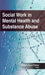 Social Work in Mental Health and Substance Abuse by Sharon Duca Palmer