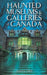 Haunted Museums & Galleries of Canada by Andrew Hind