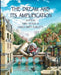 The Dream and Its Amplification by Nancy Swift Furlotti, Erel Shalit