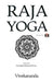 Raja Yoga - Conquistando a Natureza Interna by Fernando Mendes de Sousa, Swami Vivekananda
