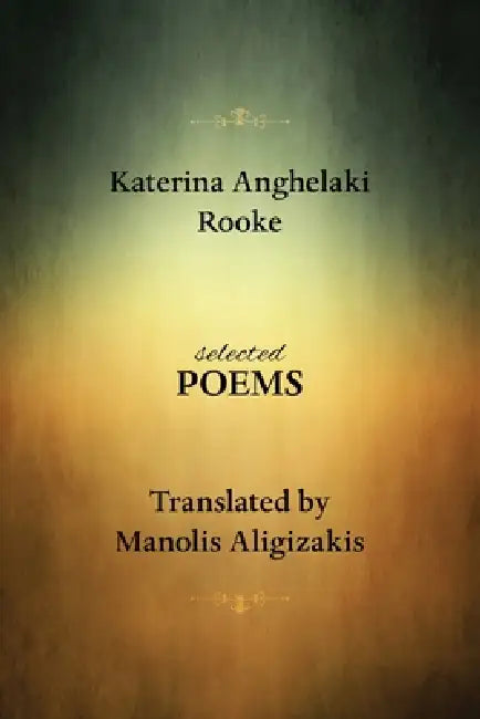 Selected Poems by Manolis Aligizakis, Katerina Anghelaki