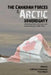 The Canadian Forces and Arctic Sovereignty: Debating Roles, Interests, and Requirements, 1968-1974 by P. Whitney Lackenbauer, Peter Kikkert
