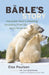 Barle's Story: One Polar Bear's Amazing Recovery from Life as a Circus Act by Else Poulsen, Gay Bradshaw