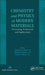 Chemistry and Physics of Modern Materials: Processing, Production and Applications by Jimsher N. Aneli