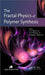 The Fractal Physics of Polymer Synthesis by G. V. Kozlov