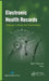 Electronic Health Records: Challenges in Design and Implementation by Dean F. Sittig