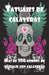 Tatuajes de calaveras: Diseño de tatuaje con calaveras, ideas y fotos que incluyen Tribales, Mariposas, Llamaradas, Dragones, Dibujos y mucho by Johnny Karp