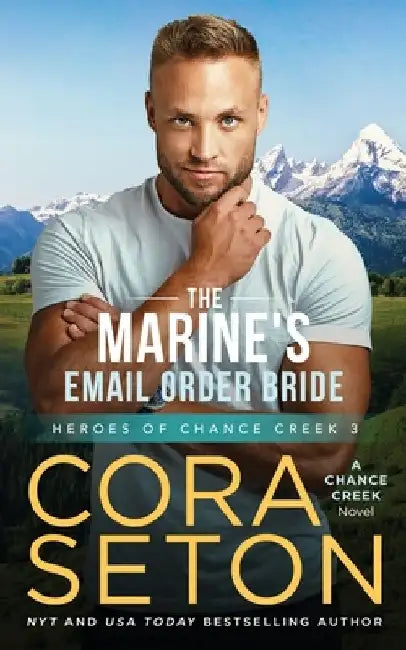 The Marine's E-Mail Order Bride by Cora Seton