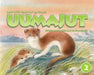 Uumajut, Volume Deux by Simon Awa