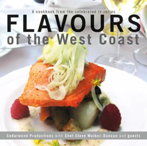 Flavours of the West Coast by Cedarwood Productions